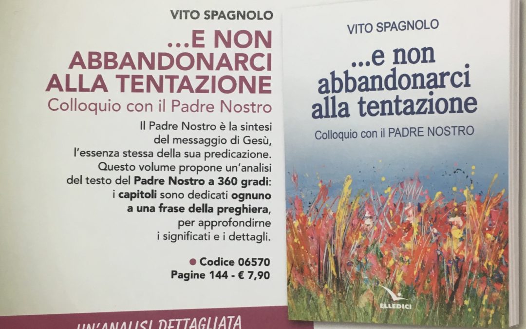 (E NON ABBANDONARCI ALLA TENTAZIONE) Vito Spagnolo